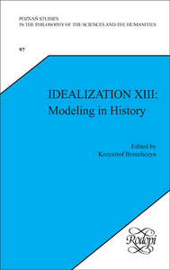 IDEALIZATION XIII: MODELING IN HISTORY