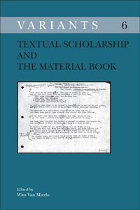 TEXTUAL SCHOLARSHIP AND THE MATERIAL BOOK