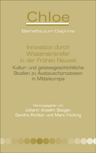 INNOVATION DURCH WISSENSTRANSFER IN DER FRUHEN NEUZEIT