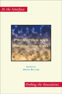 PROMOTING AND PRODUCING EVIL