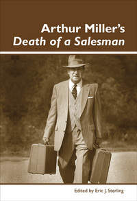 ARTHUR MILLER'S DEATH OF A SALESMAN