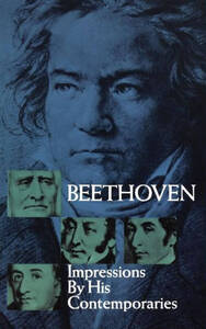 OSCAR SONNECK : BEETHOVEN - IMPRESSIONS BY HIS CONTEMPORARIES