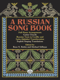 RUBIN AND STILLMAN (EDS): A RUSSIAN SONG BOOK PIANO, VOIX, GUITARE