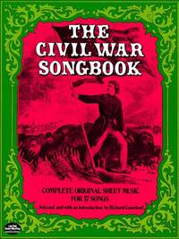 THE CIVIL WAR SONGBOOK PIANO, VOIX, GUITARE