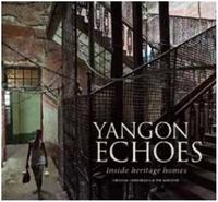 Yangon Echoes /anglais
