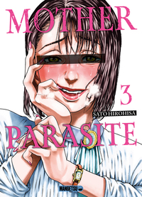 MOTHER PARASITE T03