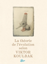 La théorie de l'évolution selon Victor Koulbak