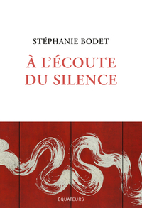 À l'écoute du silence