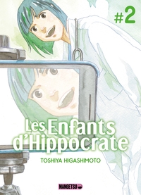 Les Enfants d'Hippocrate T02