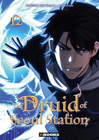 The Druid of Seoul Station T12