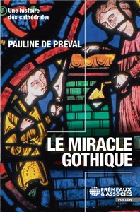 Le Miracle gothique