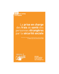 La prise en charge des frais de santé des personnes étrangères par la sécurité sociale, 2e édition