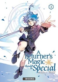 A Returner's Magic Should be Special T01