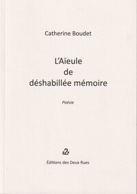 L'Aïeule de déshabillée mémoire