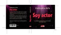 SOY ACTOR, LA ESPIRITUALIDAD EN LA ACTUACION,  GUIA PRACTICA!