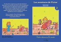 Les Aventures de Victor - Victor découvre le monde