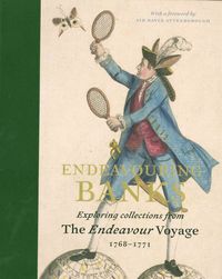 ENDEAVOURING BANKS - EXPLORING COLLECTIONS FROM THE ENDEAVOUR