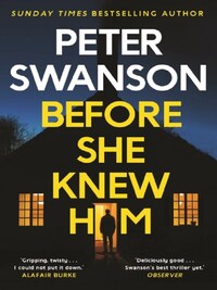 BEFORE SHE KNEW HIM