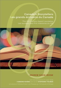 Canada's Storytellers  Les grands écrivains du Canada