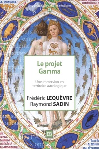 LE PROJET GAMMA - UNE IMMERSION EN TERRITOIRE ASTROLOGIQUE
