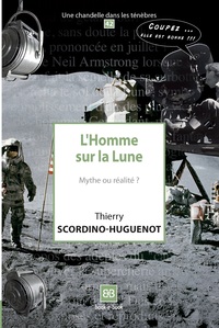 L'HOMME SUR LA LUNE - L'HOMME SUR LA LUNE. MYTHE OU REALITE ?