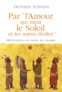 Par l'Amour qui meut le Soleil et les autres etoiles