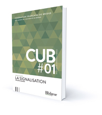 CUB#1 LA SIGNALISATION