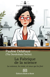 La Fabrique de la science