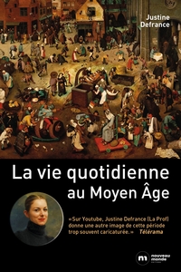 LA VIE QUOTIDIENNE AU MOYEN AGE