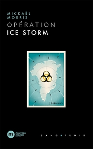 Opération Ice Storm