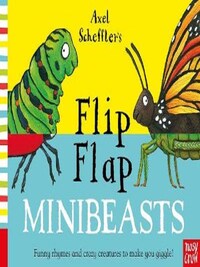 ALEX SCHEFFLER'S FLIP FLAP MINIBEASTS