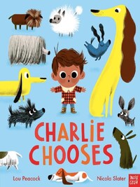 CHARLIE CHOOSES