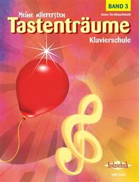 ANNE TERZIBASCHITSCH : MEINE ALLERERSTEN TASTENTRAUME 3