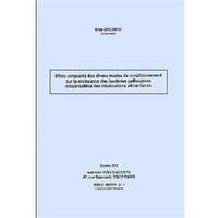 EFFETS COMPARES DES DIVERS MODES DE CONDITIONNEMENT SUR LA CROISSANCE DES BACTERIES PATHOGENES RESPO