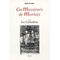 Ces Messieurs de Morlaix t II