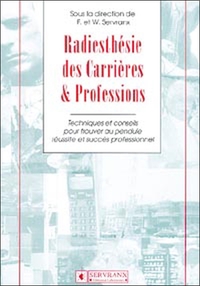 RADIESTHESIE DES CARRIERES & PROFESSIONS