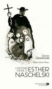 L'Histoire vraie d'Esther Naschelski