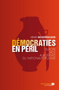 Démocraties en péril : l'Europe face aux dérives du national-populisme