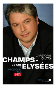 Champs-Elysées 20 ans de Chroniques sur Bel Rtl