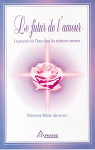 Futur de l'amour - Pouvoir de l'âme