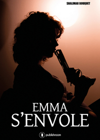 EMMA S'ENVOLE