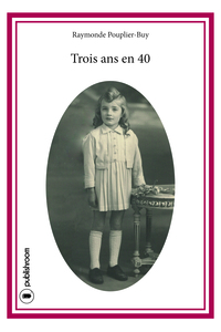 Trois ans en 40