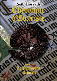 Chronique d'Evariste - Tome 3