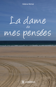 LA DAME DE MES PENSEES