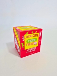 Apéro culte T'oseras T'oseras pas