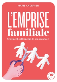 L'emprise familiale