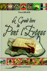 LE GRAND LIVRE DU PONT-L'EVEQUE