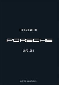 The Essence of Porsche 911 /anglais