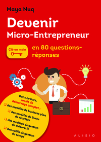 Devenir micro entrepreneur, clé en main