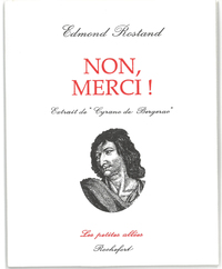 Non, merci ! Extrait de "Cyrano de Bergerac"